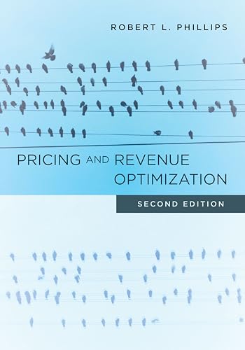 Pricing and Revenue Optimization: Second Edition von Stanford Business Books